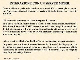 INTERAZIONE CON UN SERVER MYSQL