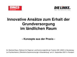 Innovative Ansätze zum Erhalt der Grundversorgung im ländlichen Raum