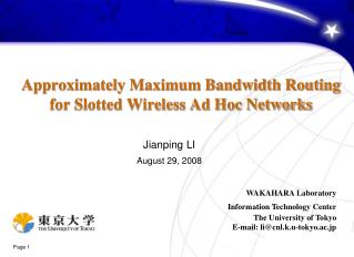 Approximately Maximum Bandwidth Routing for Slotted Wireless Ad Hoc Networks