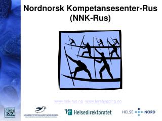 Nordnorsk Kompetansesenter-Rus (NNK-Rus)