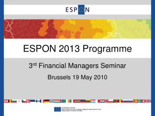 ESPON 2013 Programme