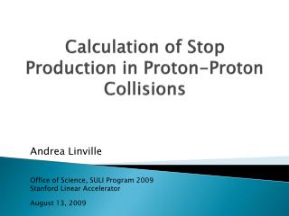 Calculation of Stop Production in Proton-Proton Collisions