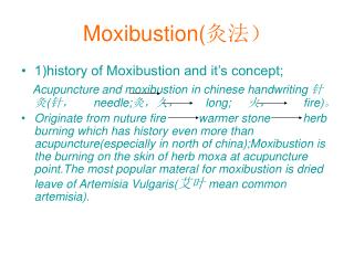 Moxibustion( 灸法）