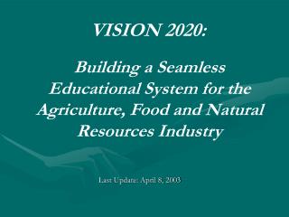 Building a Seamless Educational System for the Agriculture, Food and Natural Resources Industry