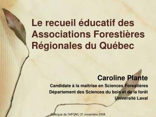 Le recueil éducatif des Associations Forestières Régionales du Québec