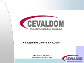 VIII Asamblea General del ACSDA