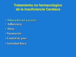 Tratamiento no farmacológico de la Insuficiencia Cardíaca