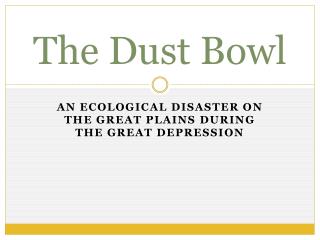 The Dust Bowl