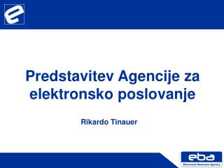 Predstavitev Agencije za elektronsko poslovanje