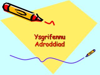 Ysgrifennu Adroddiad