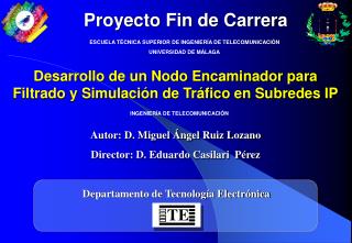 Desarrollo de un Nodo Encaminador para Filtrado y Simulación de Tráfico en Subredes IP