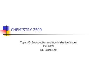 CHEMISTRY 2500