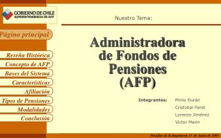 Administradora de Fondos de Pensiones (AFP)