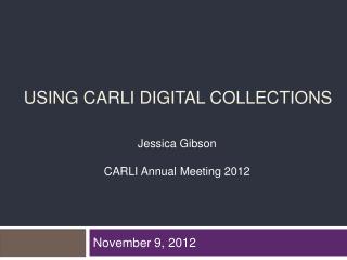 USING CARLI DIGITAL COLLECTIONS