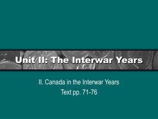 Unit II: The Interwar Years