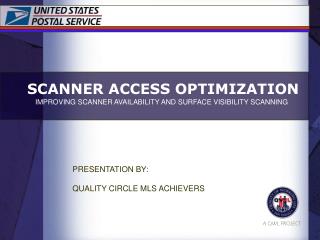 SCANNER ACCESS OPTIMIZATION