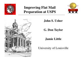 John S. Usher G. Don Taylor Jamie Little University of Louisville