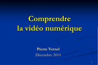 Comprendre la vidéo numérique