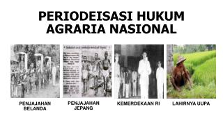 PERIOD E ISASI HUKUM AGRARIA NASIONAL