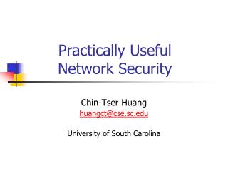Practically Useful Network Security