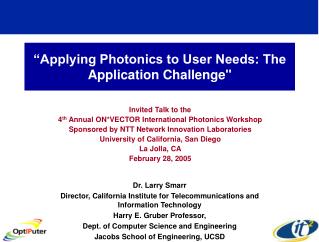 “Applying Photonics to User Needs: The Application Challenge&quot;
