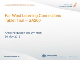 Far West Learning Connections Tablet Trial – SA200