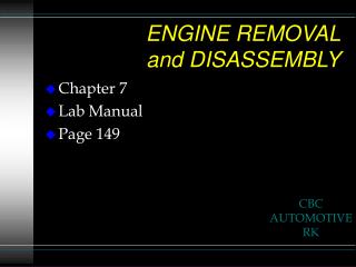 ENGINE REMOVAL and DISASSEMBLY