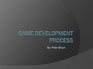 Game Development Process