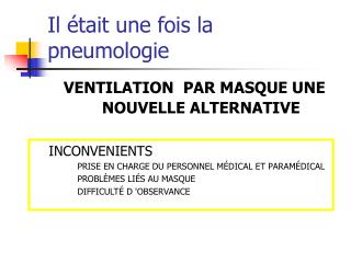 Il était une fois la pneumologie