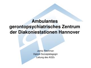 Ambulantes gerontopsychiatrisches Zentrum der Diakoniestationen Hannover