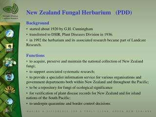 New Zealand Fungal Herbarium (PDD) Background started about 1920 by G.H. Cunningham
