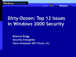 Dirty-Dozen: Top 12 Issues in Windows 2000 Security