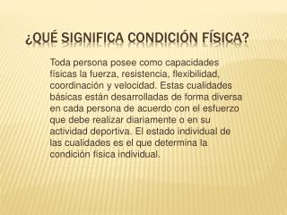 ¿Qué significa Condición Física?