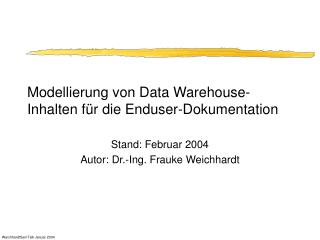 Modellierung von Data Warehouse-Inhalten für die Enduser-Dokumentation