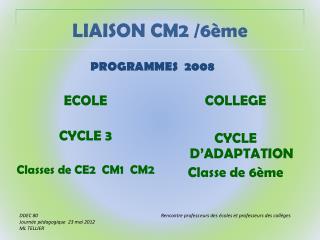 LIAISON CM2 /6ème