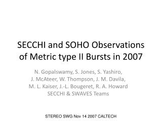 SECCHI and SOHO Observations of Metric type II Bursts in 2007