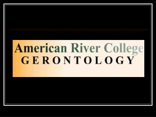 Gerontology AA Degree (Degree) Certificate Program Activity Coordinator (Certificate Program)