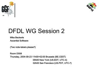 DFDL WG Session 2