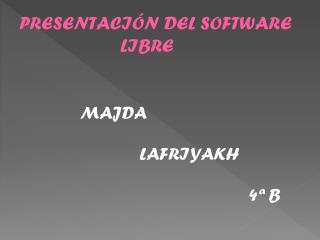 PRESENTACIÓN DEL SOFTWARE LIBRE