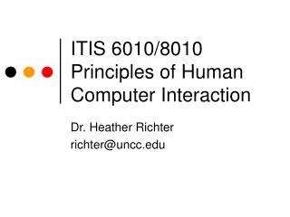 ITIS 6010/8010 Principles of Human Computer Interaction