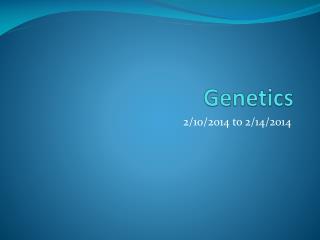 Genetics