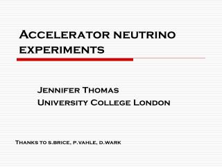 Accelerator neutrino experiments