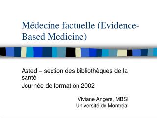 Médecine factuelle (Evidence-Based Medicine)