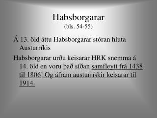 Habsborgarar (bls. 54-55)