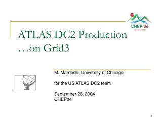 ATLAS DC2 Production …on Grid3