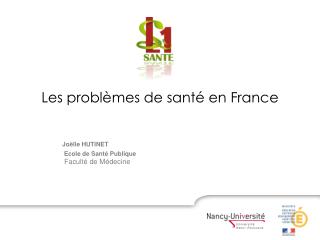 Les problèmes de santé en France