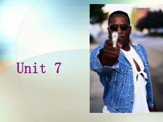 Unit 7