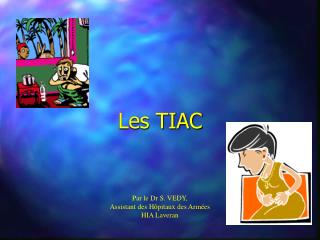 Les TIAC