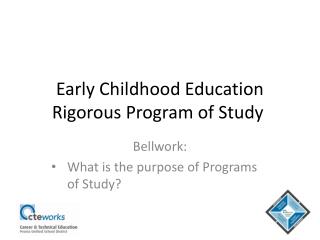 Early Childhood Education Rigorous Program of Study 