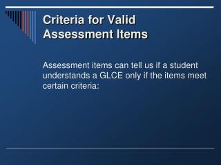 Criteria for Valid Assessment Items